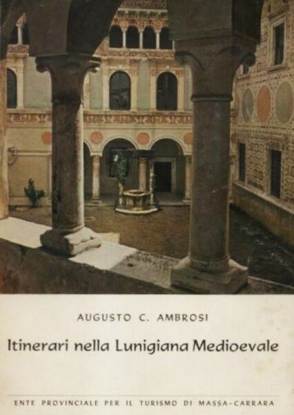 Itinerari nella Lunigiana Medioevale | Immagine principale