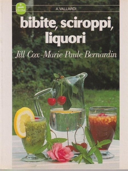 Bibite, sciroppi, liquori