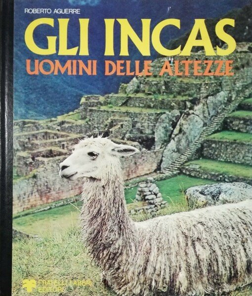 Gli Incas Uomini delle altezze