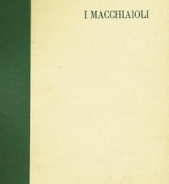 I Macchiaioli