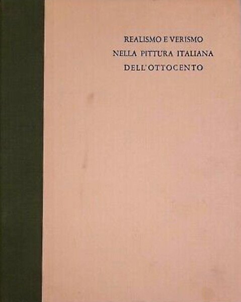 Realismo e Verismo nella Pittura italiana dell'Ottocento