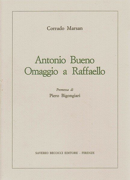 Antonio Bueno Omaggio a Raffaello