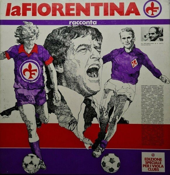 La Fiorentina Racconta [con LP] Edizione speciale per i Viola …