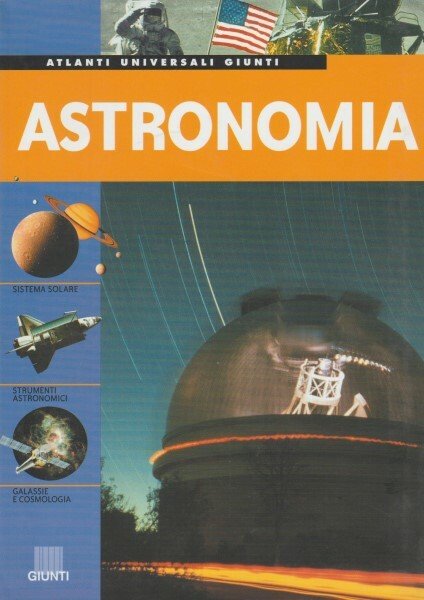 Astronomia Sistema solare Strumenti astronomici Galassie e cosmologia