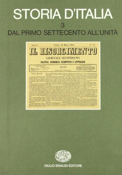 Storia d’Italia 3 Dal primo Settecento all’Unità