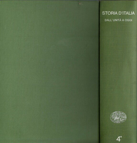 Storia d’Italia 4 Dall’Unità a oggi Vol.I - La storia …
