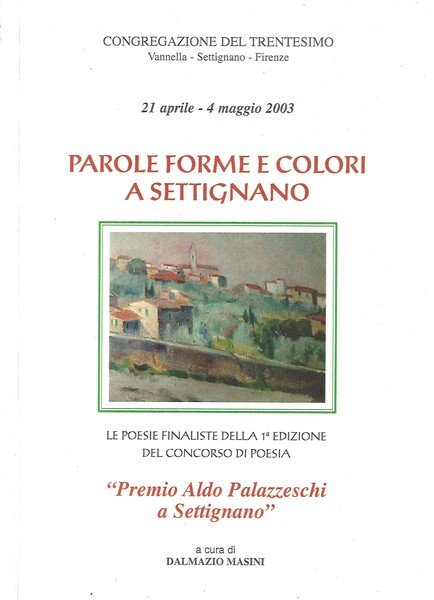 Poesie forme e colori a Settignano