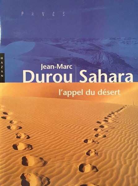 Sahara l'appel du désert
