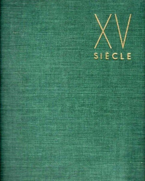 Le Quinzième siècle De Van Eyck a Botticelli