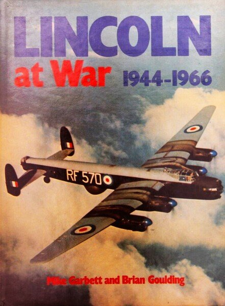 Lincoln at War 1944-1966
