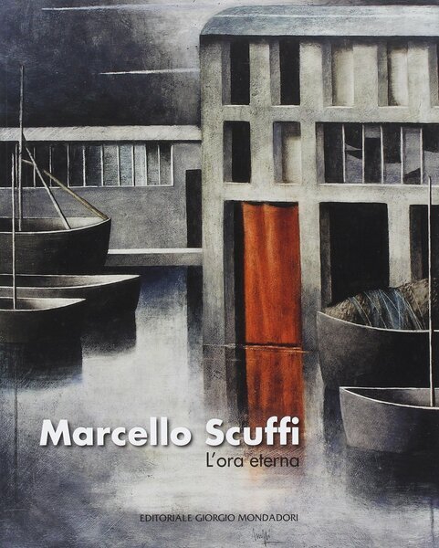 Marcello Scuffi L'ora eterna