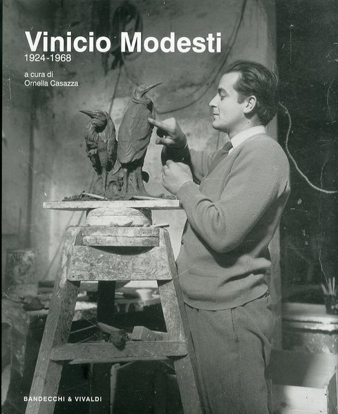Vinicio Modesti 1924-1968