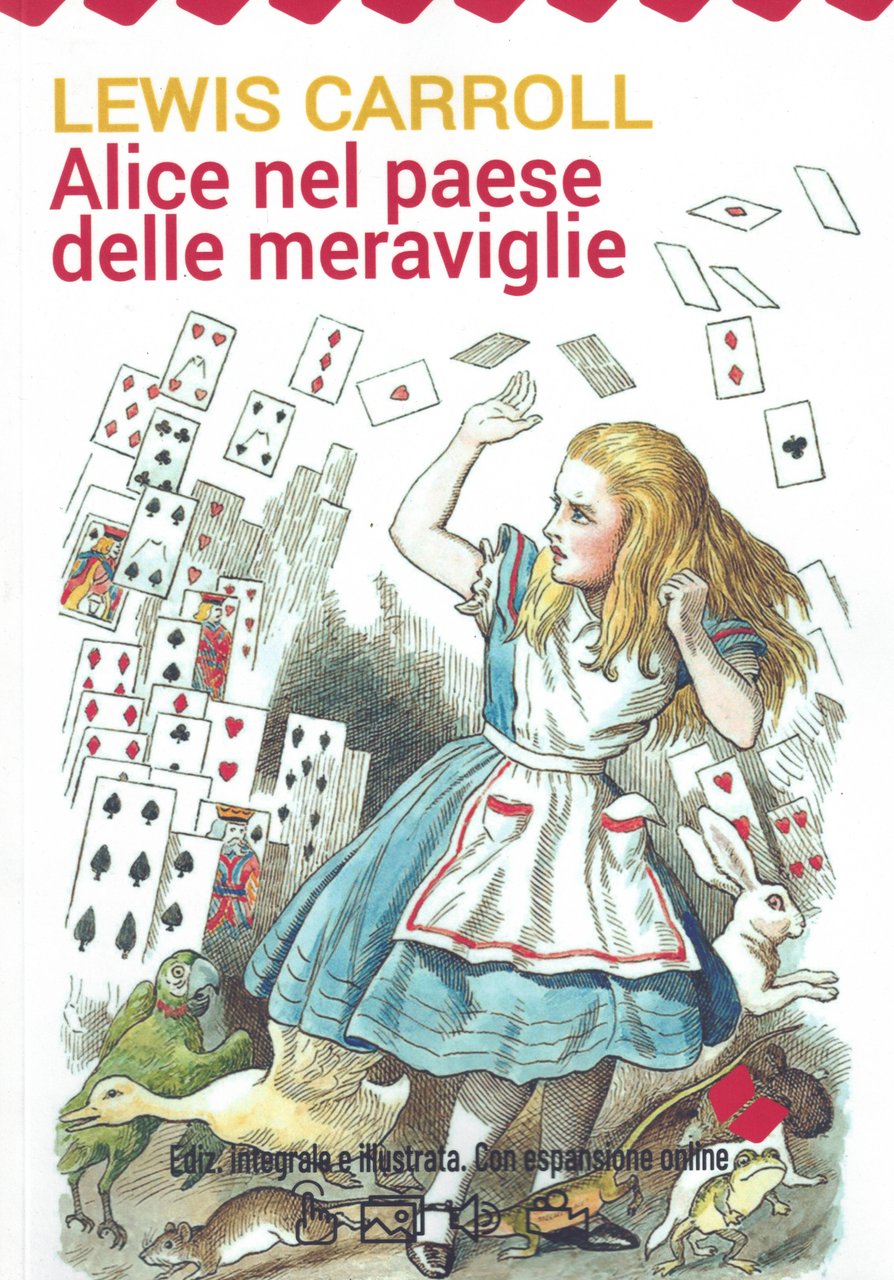 Alice nel paese delle meraviglie Edizione integrale e illustrata Con …