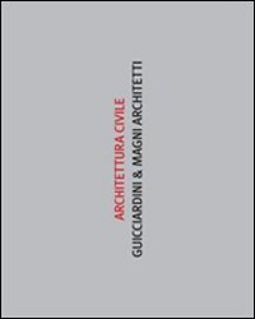 Architettura Civile: Guicciardini & Magni Architetti | Immagine principale