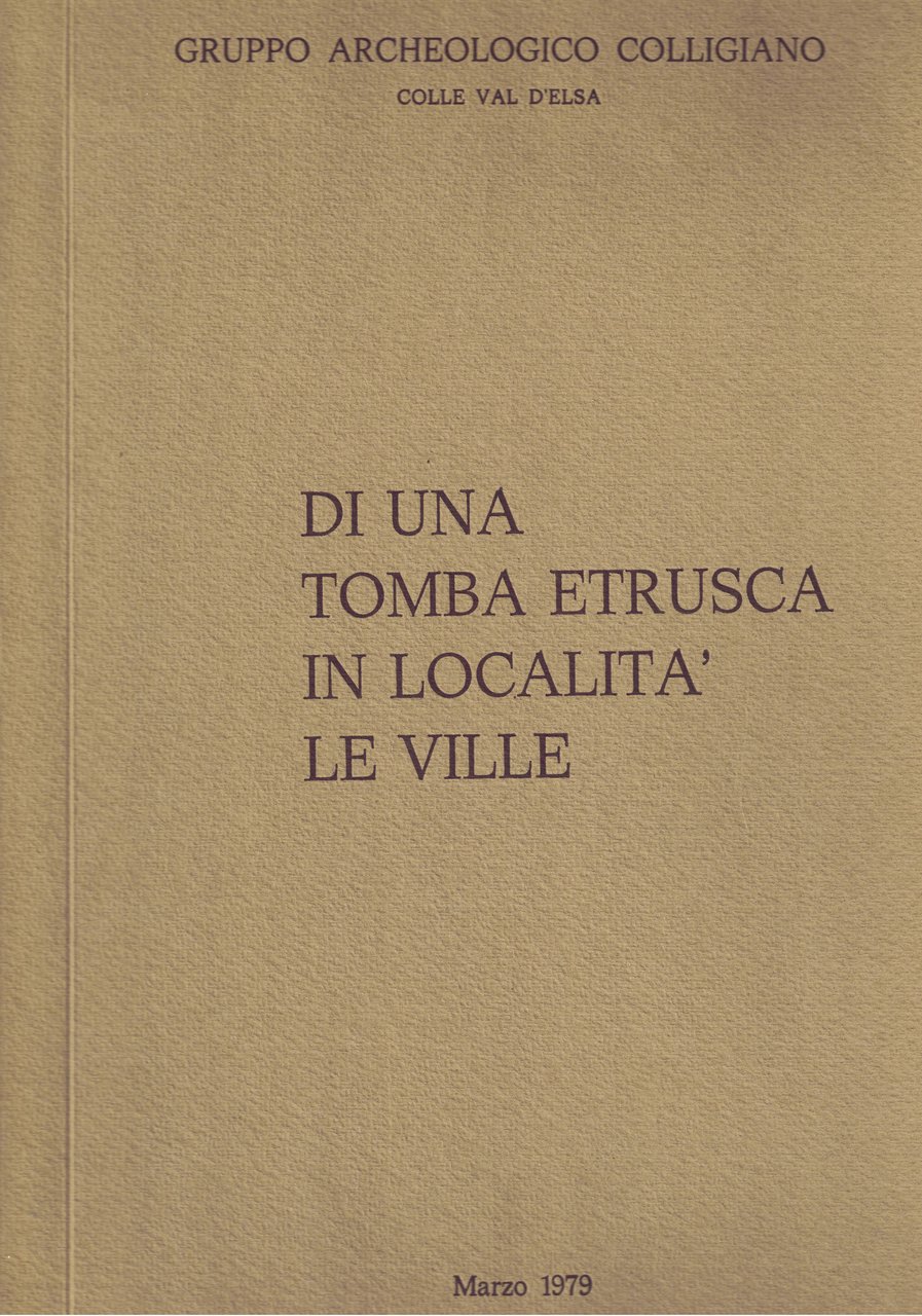 Di una tomba Etrusca in località Ville