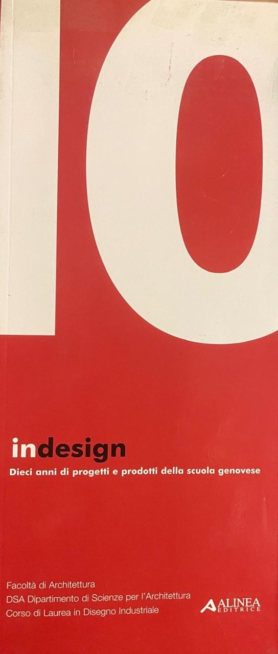 Dieci InDesign Dieci anni di progetti e prodotti della scuola …