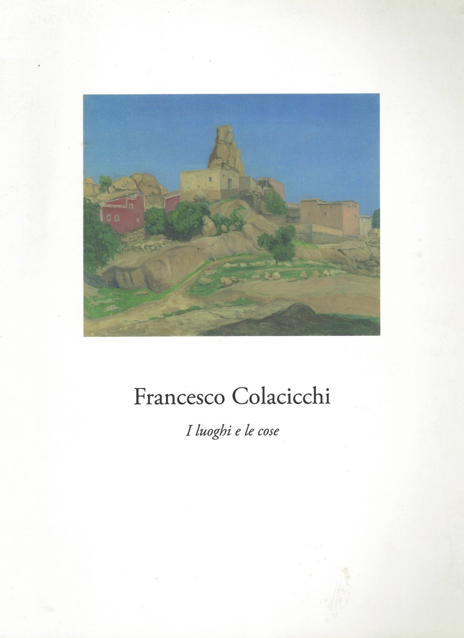 Francesco Colacicchi I luoghi e le cose | Immagine principale