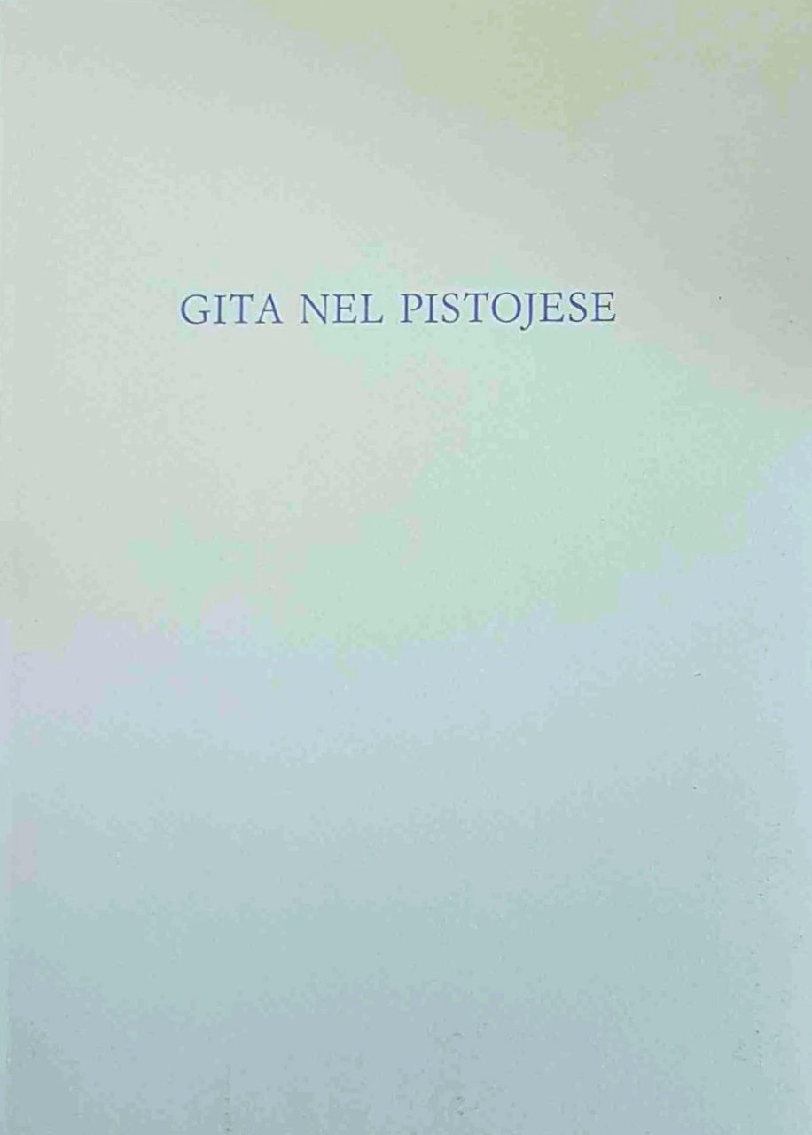 Gita nel pistojese