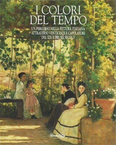 I colori del tempo 2 Un percorso nella pittura italiana …