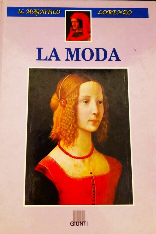 Il Magnifico Lorenzo Vol. VI - La Moda