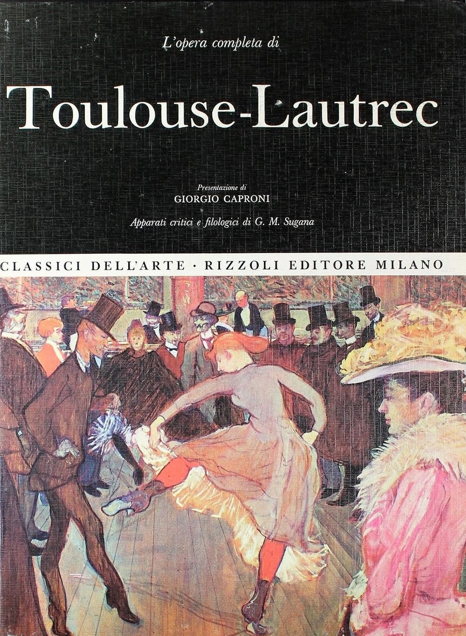 L'Opera completa di Toulouse-Lautrec