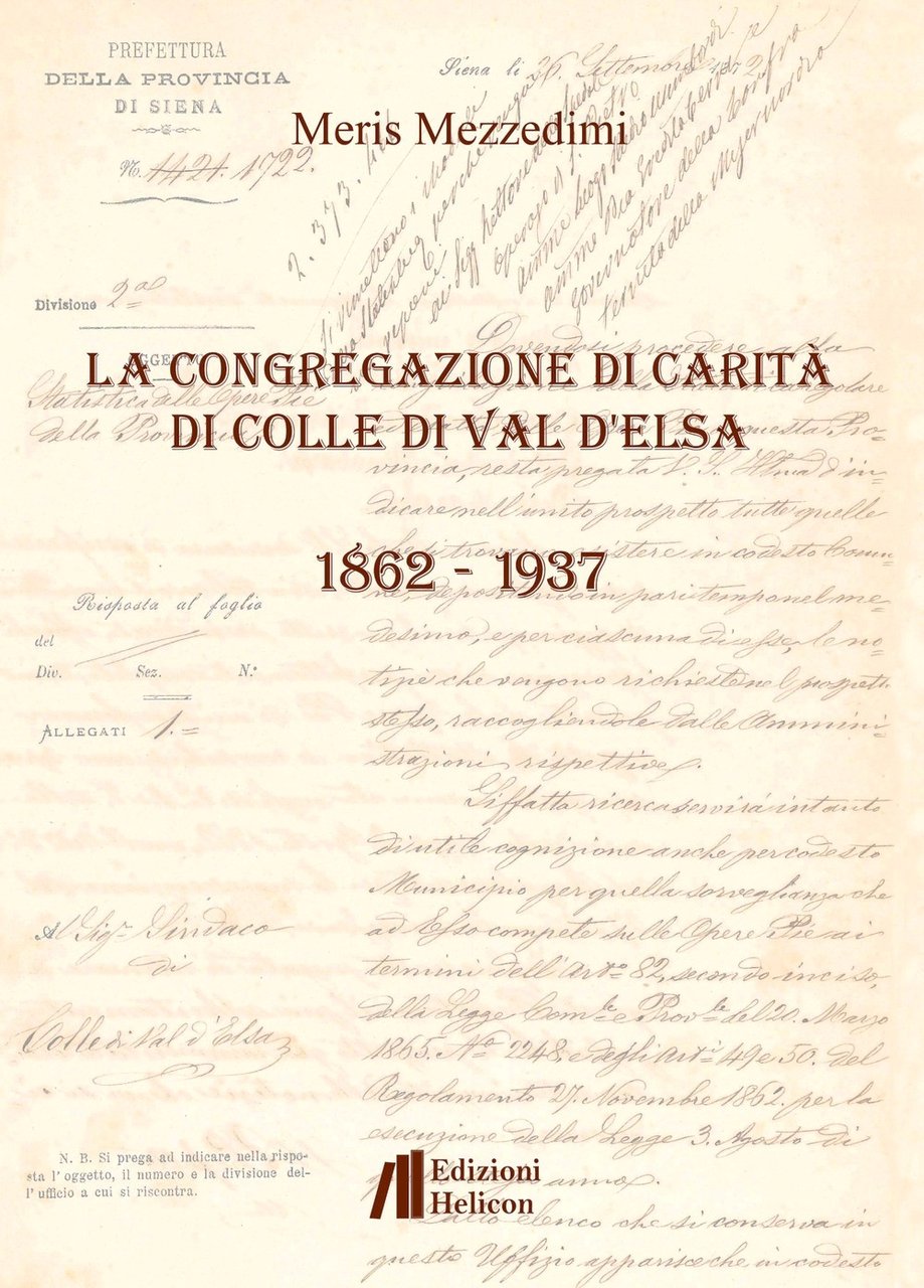 La Congregazione di Carità di Colle di Val d'Elsa 1862 …