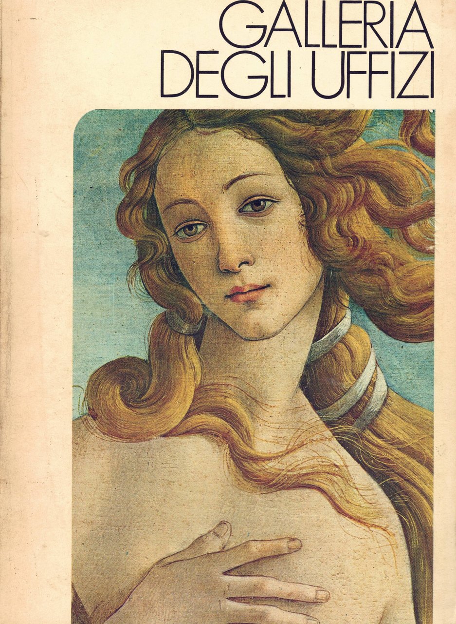 La Galleria Degli Uffizi Guida per il visitatore e catalogo … | Immagine principale