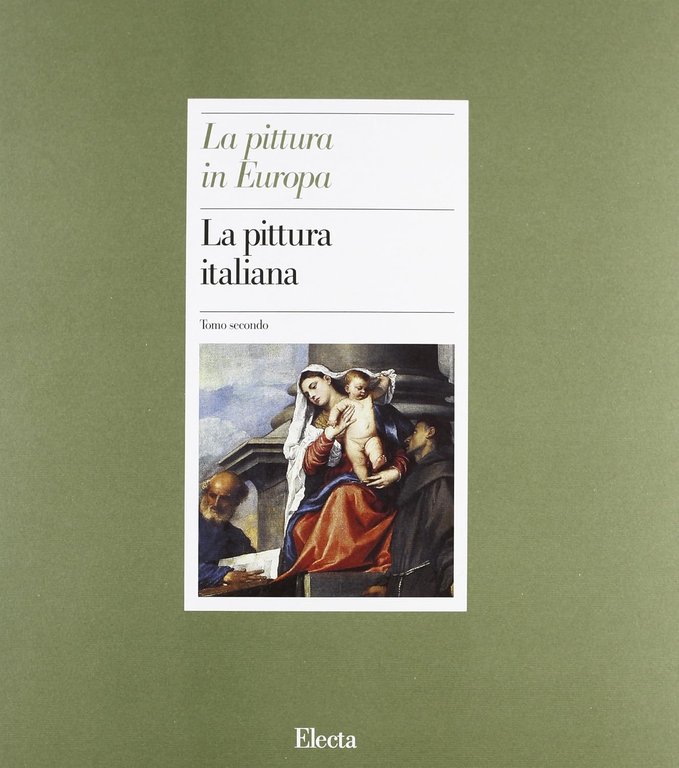 La pittura in Europa La Pittura Italiana 3 Voll