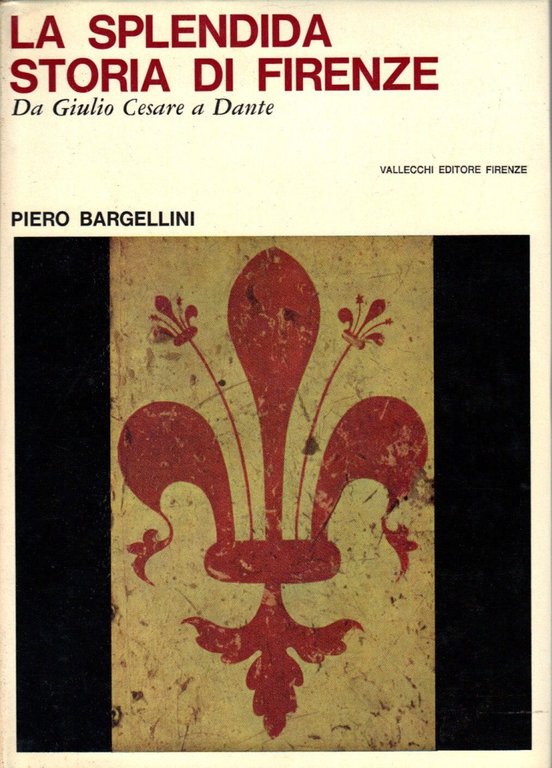 La Splendida Storia di Firenze 4 Voll. | Immagine Gallery 5