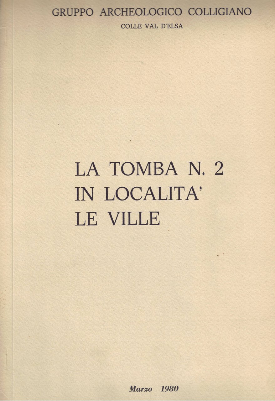 La tomba n.2 in località Le Ville
