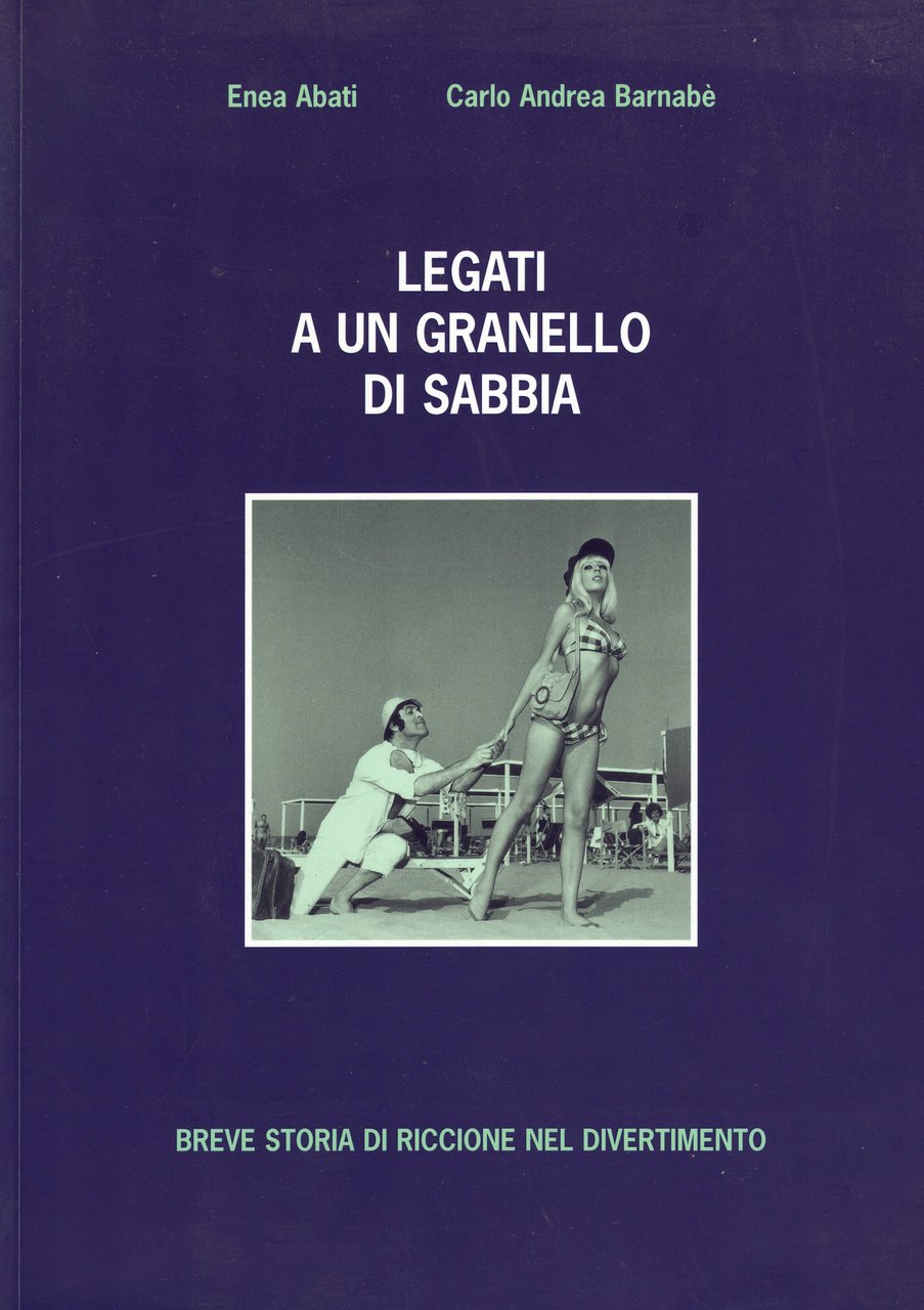 Legati ad un granello di sabbia Breve storia di Riccione … | Immagine principale