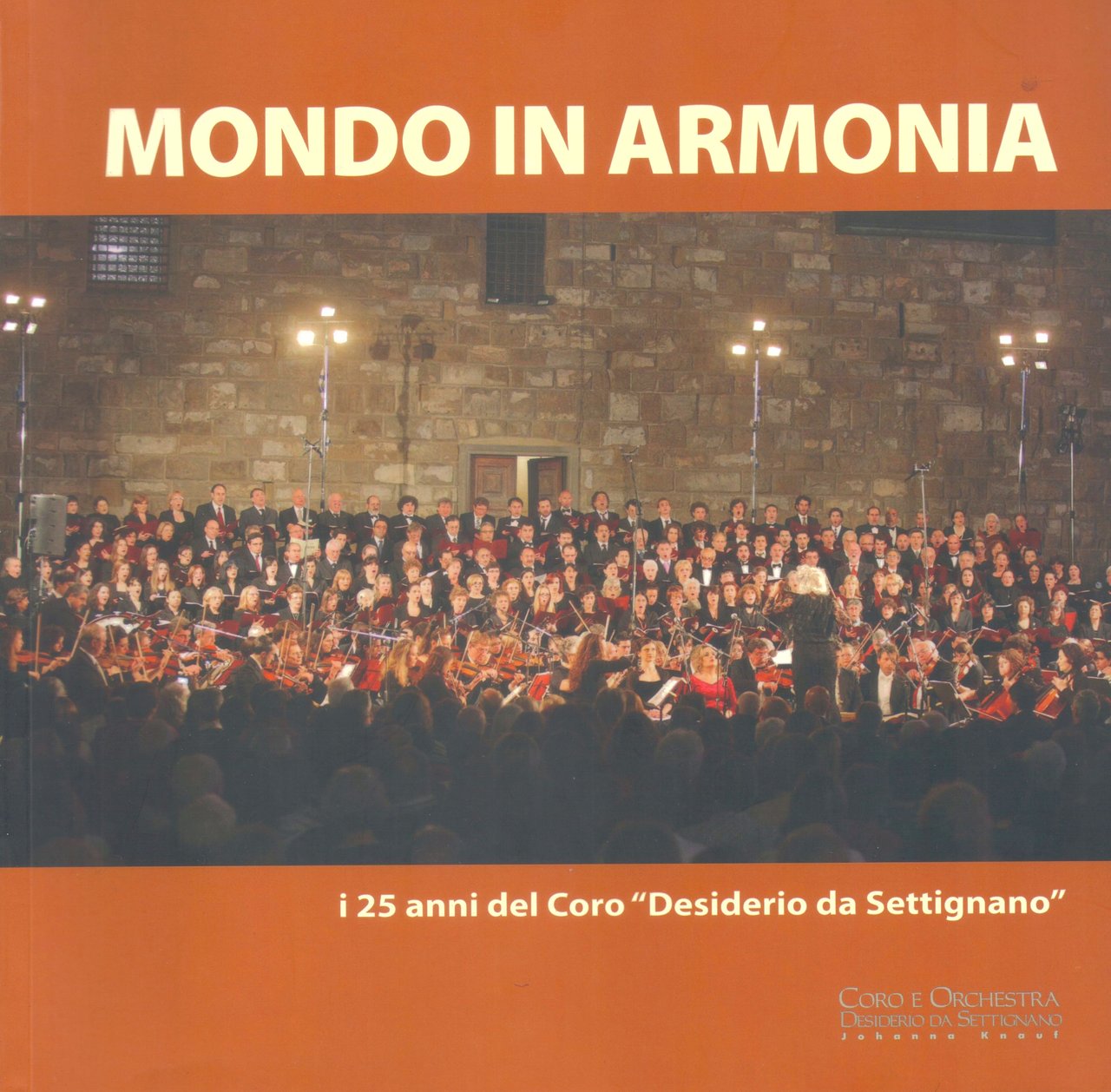 Mondo in armonia i 25 anni del Coro Desiderio da …