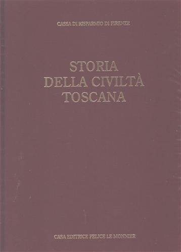 Storia della Civiltà Toscana Vol. IV L'età dei Lumi