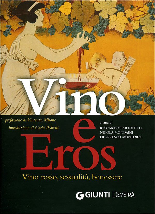 Vino e Eros Vino rosso, sessualità, benessere