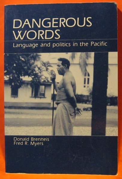 Dangerous Words: Language and Politics in the Pacific