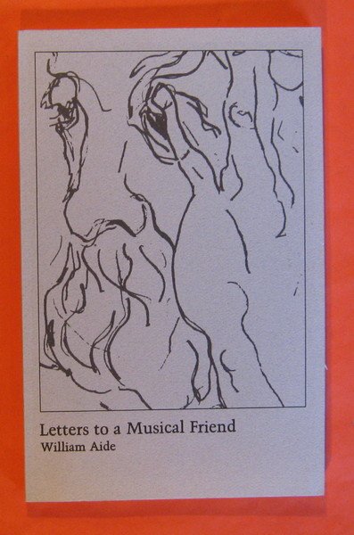 Letters to a Musical Friend