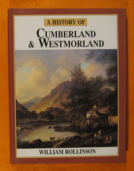 A History of Cumberland and Westmoreland (Economic and Social Research …