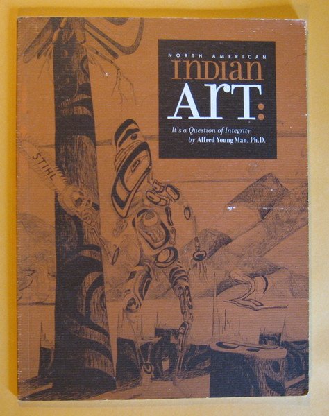 North American Indian Art: Its a Question of Integrity