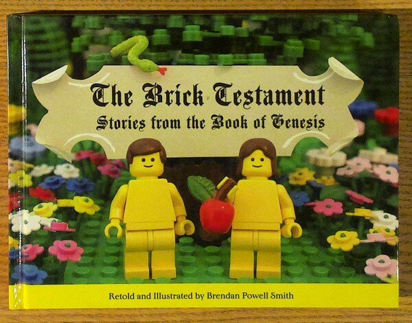 The Brick Testament Stories from the Book of Genesis