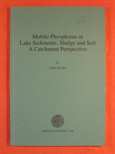 Mobile Phosphorus in Lake Sediments, Sludge and Soil: a Catchment …