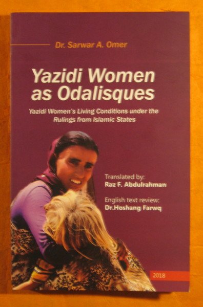 Yazidi Women as Odalisques: Yazidi Women's Living Conditions under the …