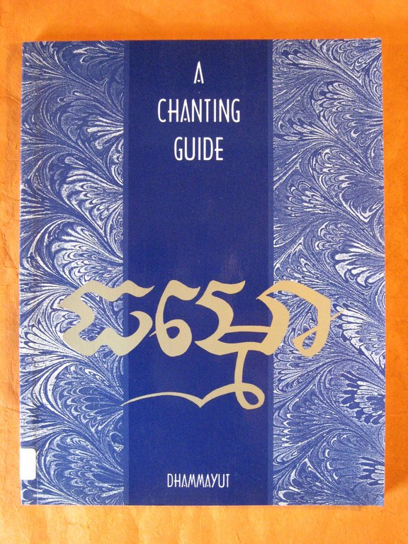 A Chanting Guide: Pali Passages with English Translations