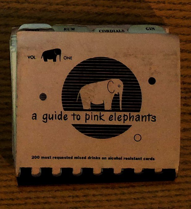 A Guide to Pink Elephants Vol. One: 200 Most Requested …