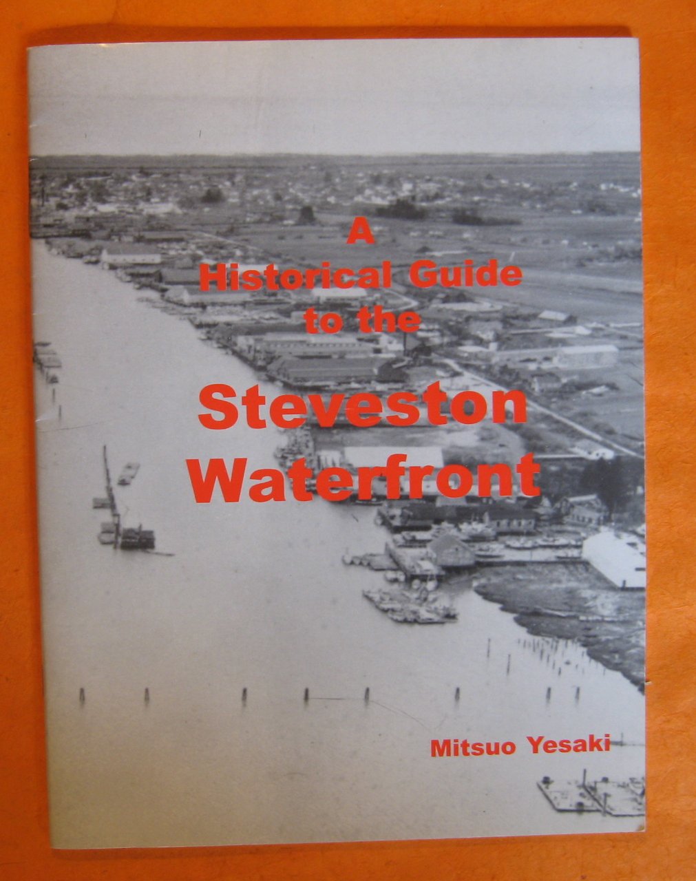 A Historical Guide to the Steveston Waterfront