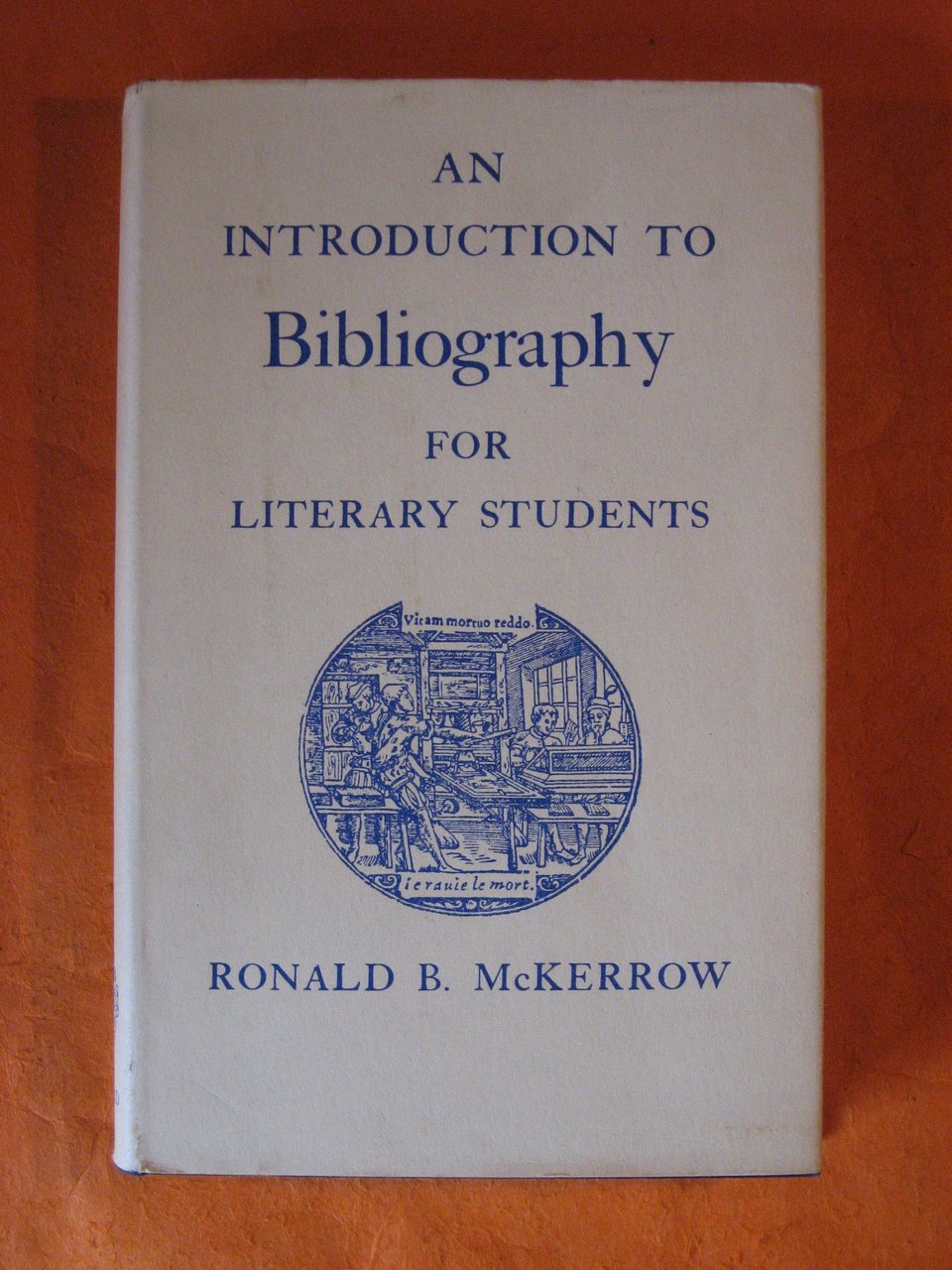 An Introduction to Bibliography for Literary Students