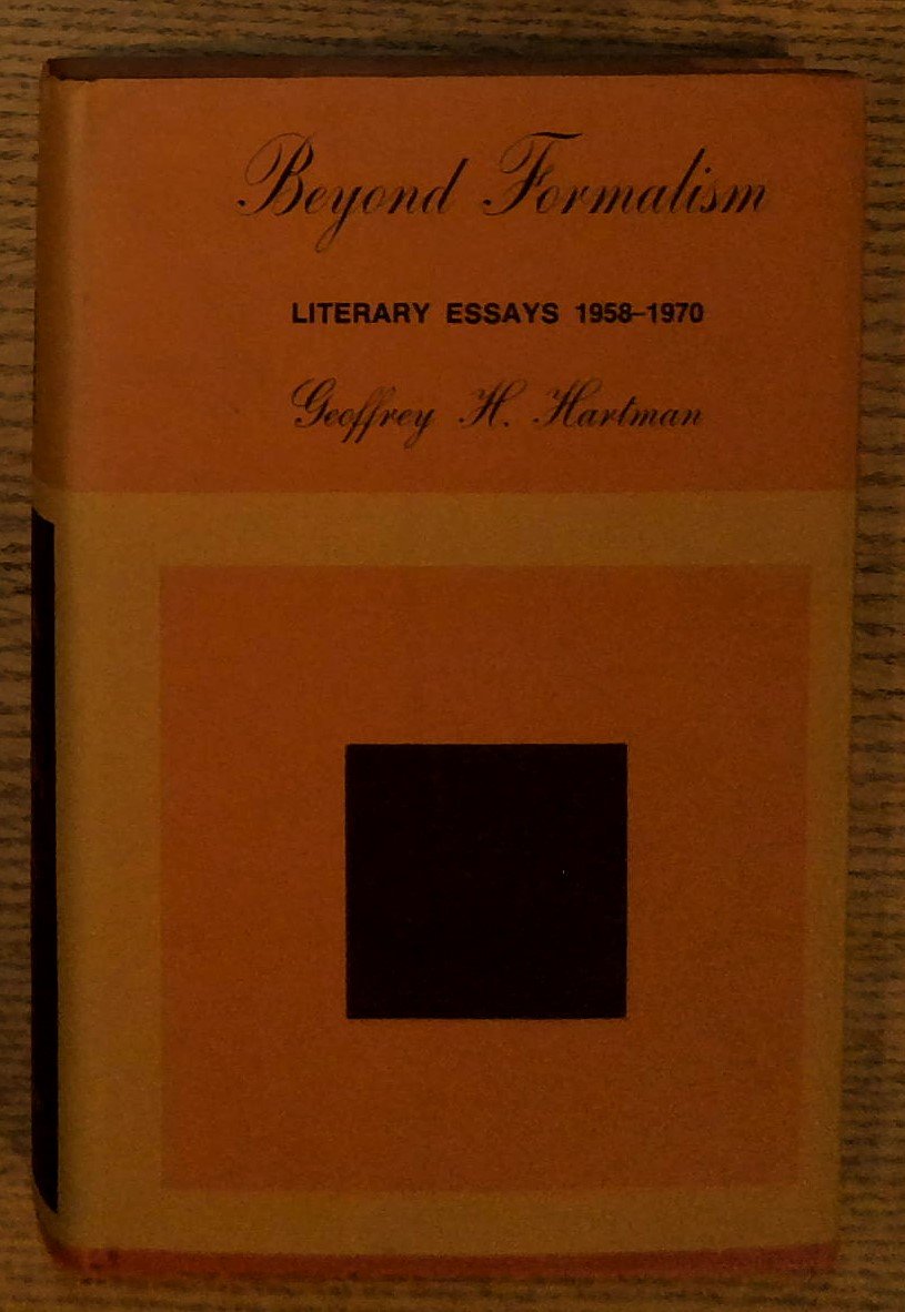 Beyond Formalism: Literary Essays, 1958-1970