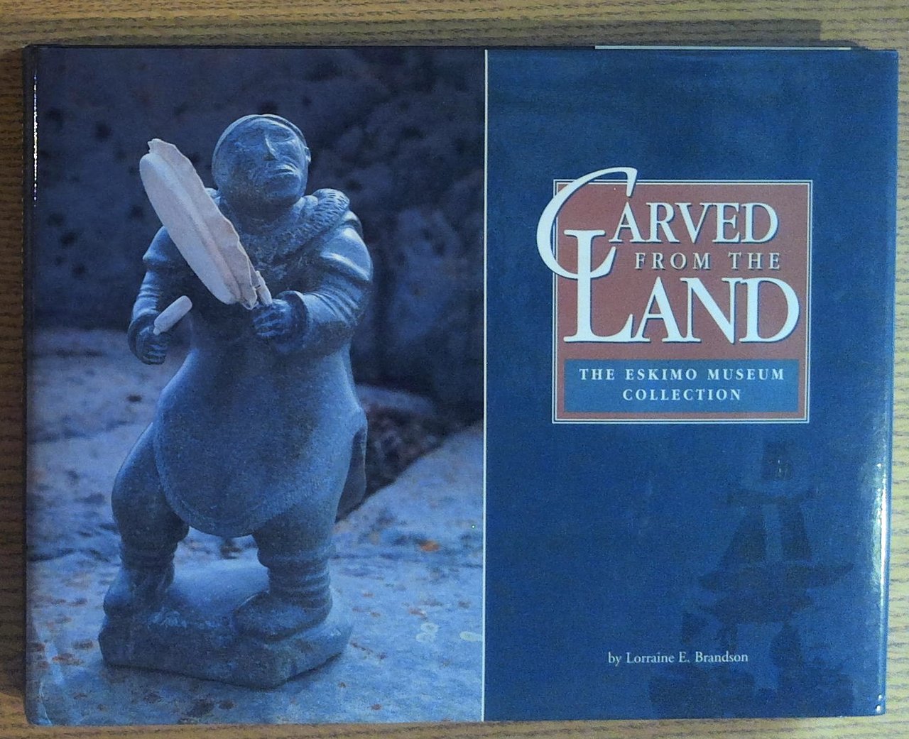 Carved from the Land: The Eskimo Museum Collection