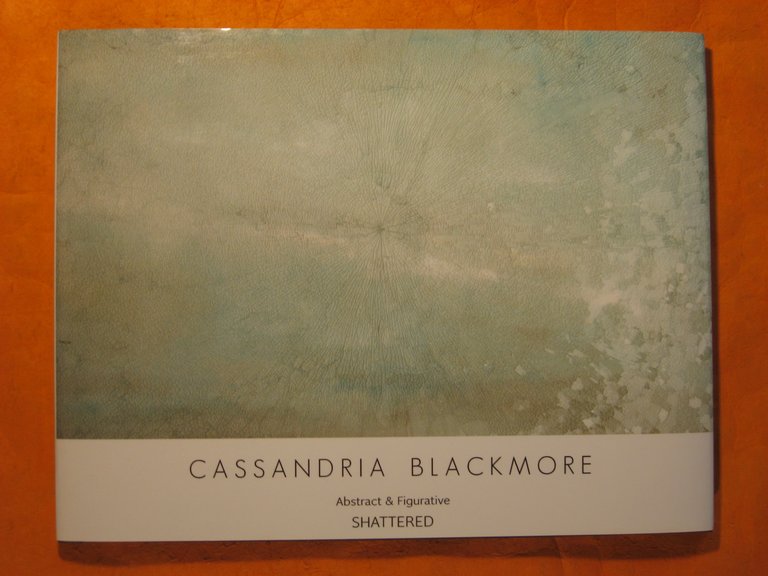 Cassandria Blackmore Abstract & Figured: Shattered