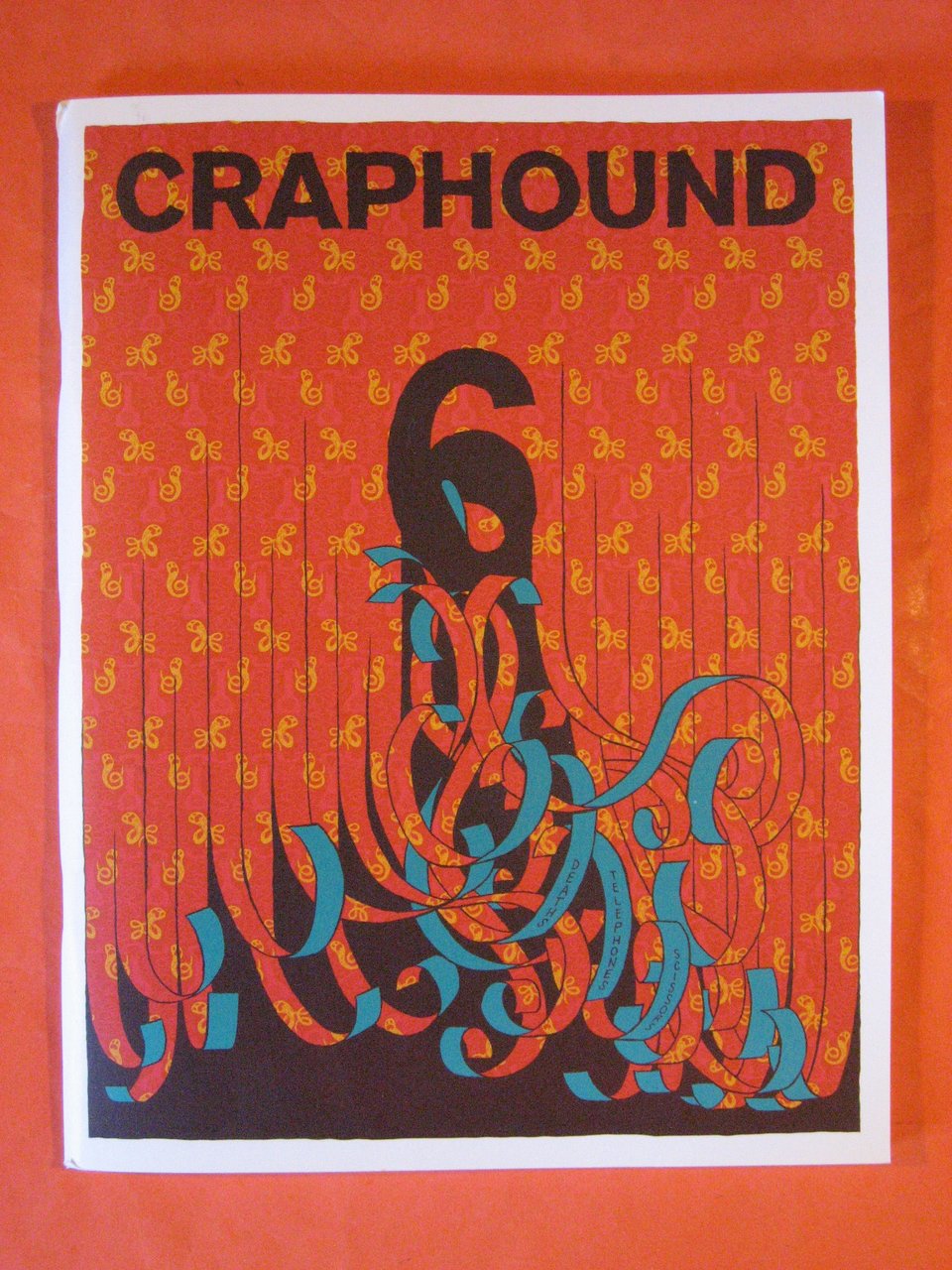 Crap Hound #6 ; Death, Telephones & Scissors