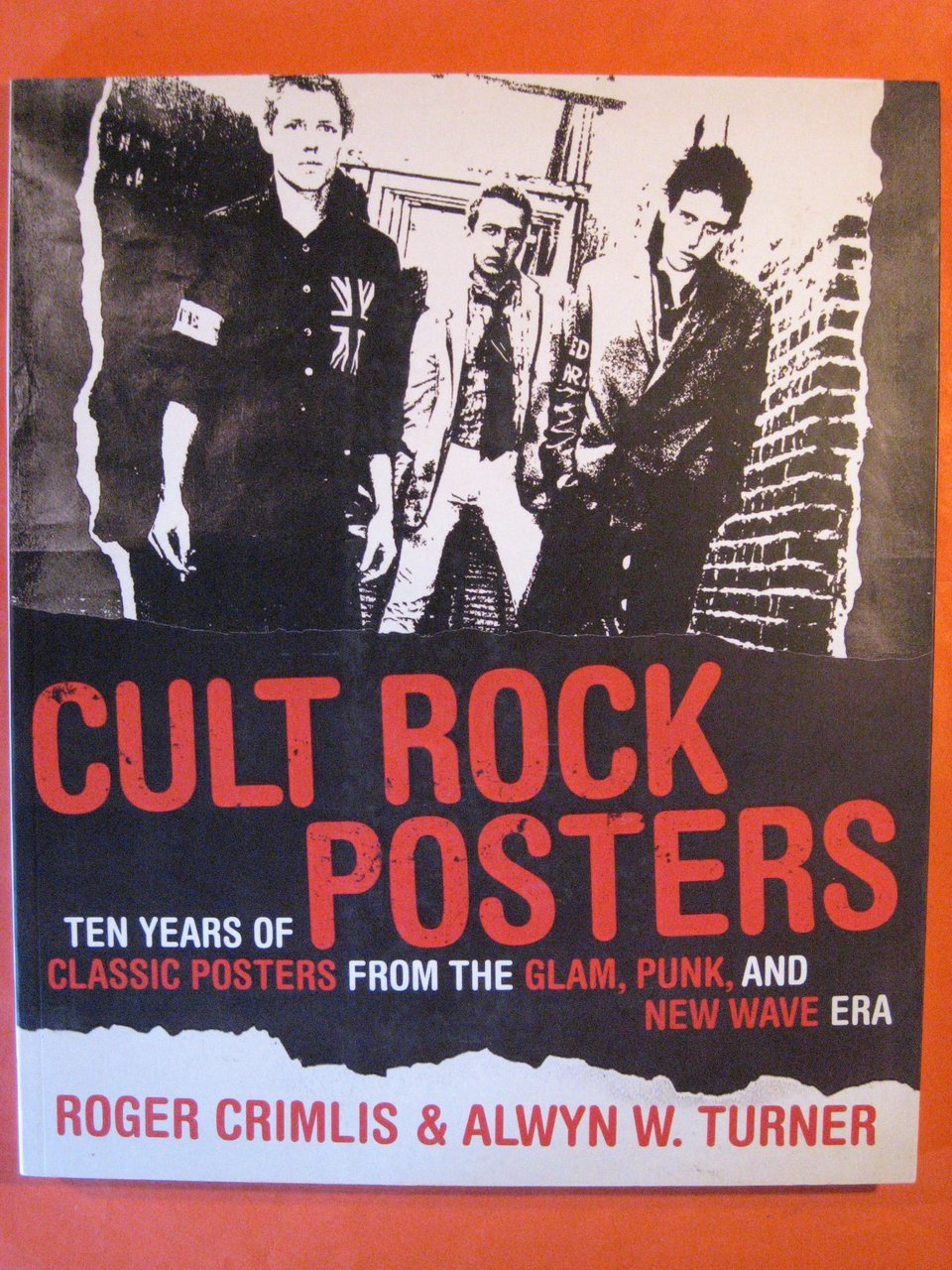 Cult Rock Posters: Ten Years of Classic Posters from the …